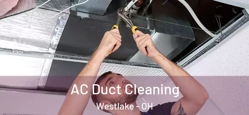  AC Duct Cleaning Westlake - OH